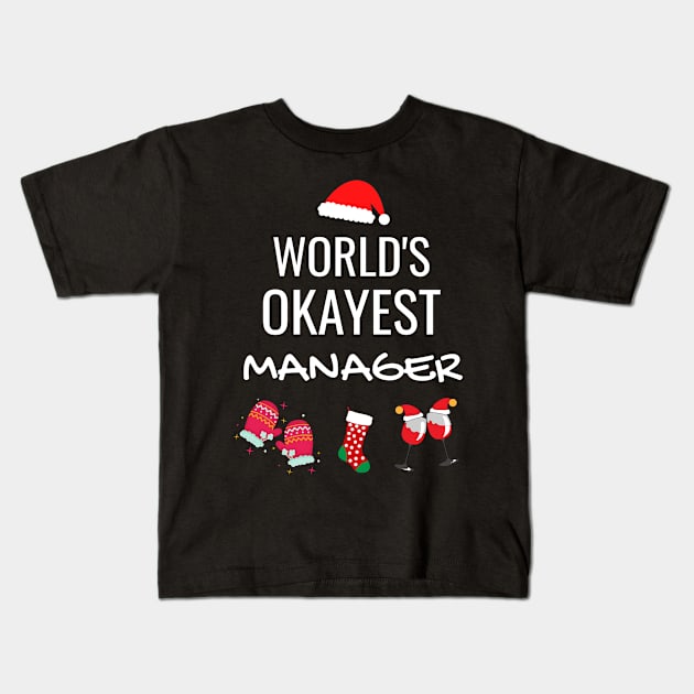 World's Okayest Manager Funny Tees, Funny Christmas Gifts Ideas for a Manage Kids T-Shirt by WPKs Design & Co